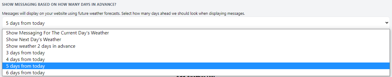 choose how many days in advance weather should be targeted